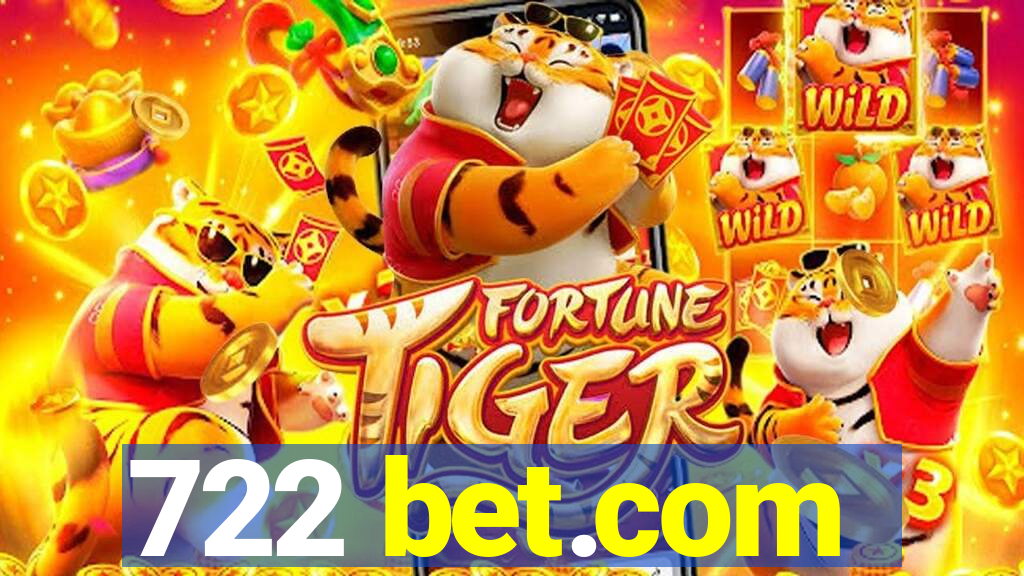 722 bet.com